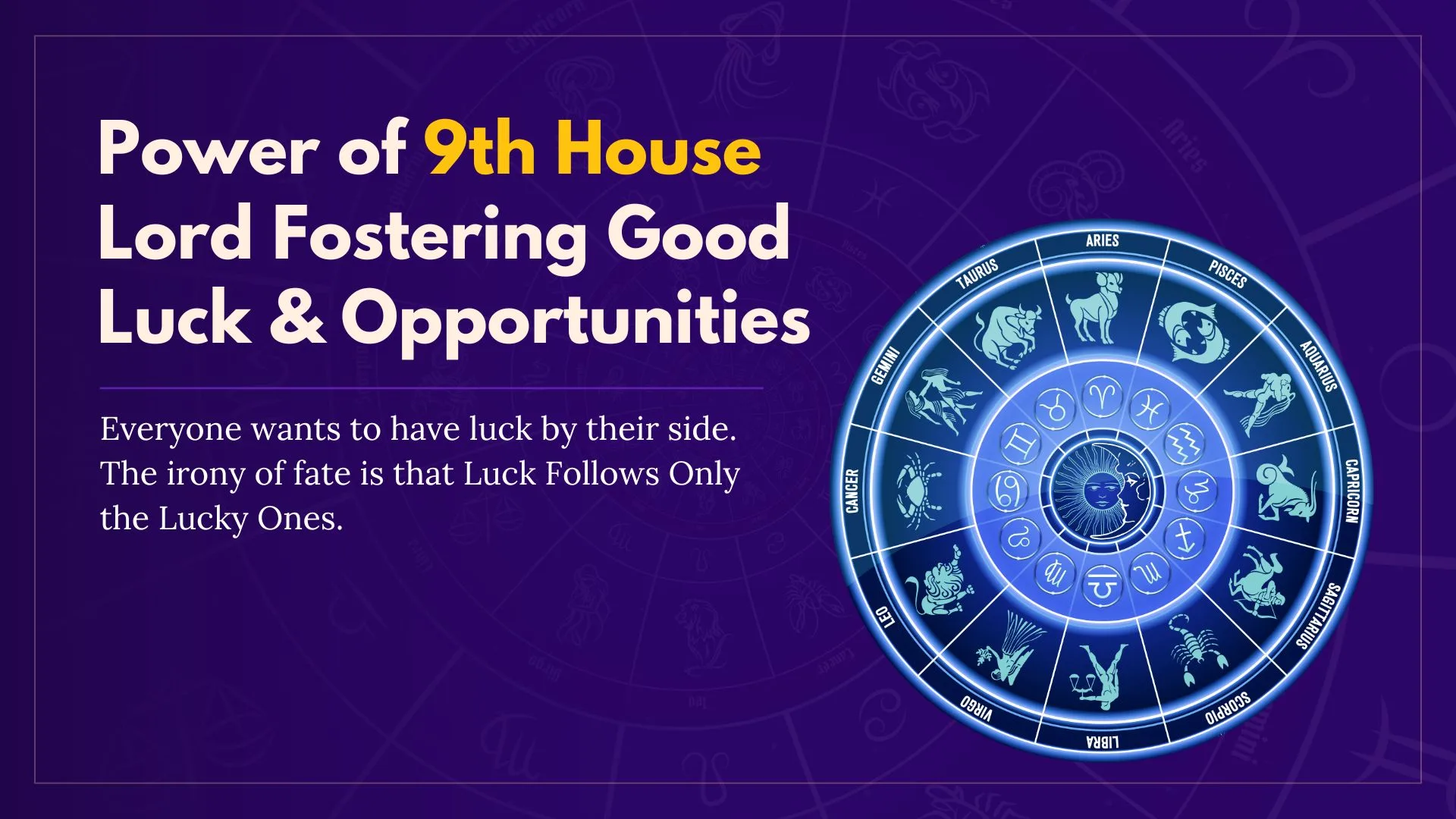 Power of 9th House