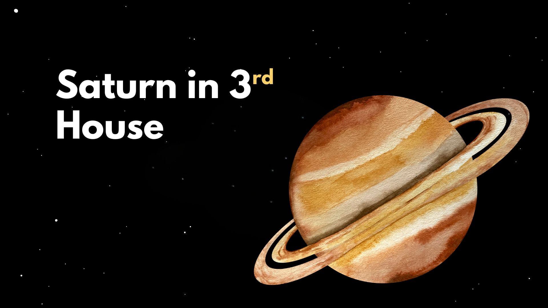 Saturn in 3rd House