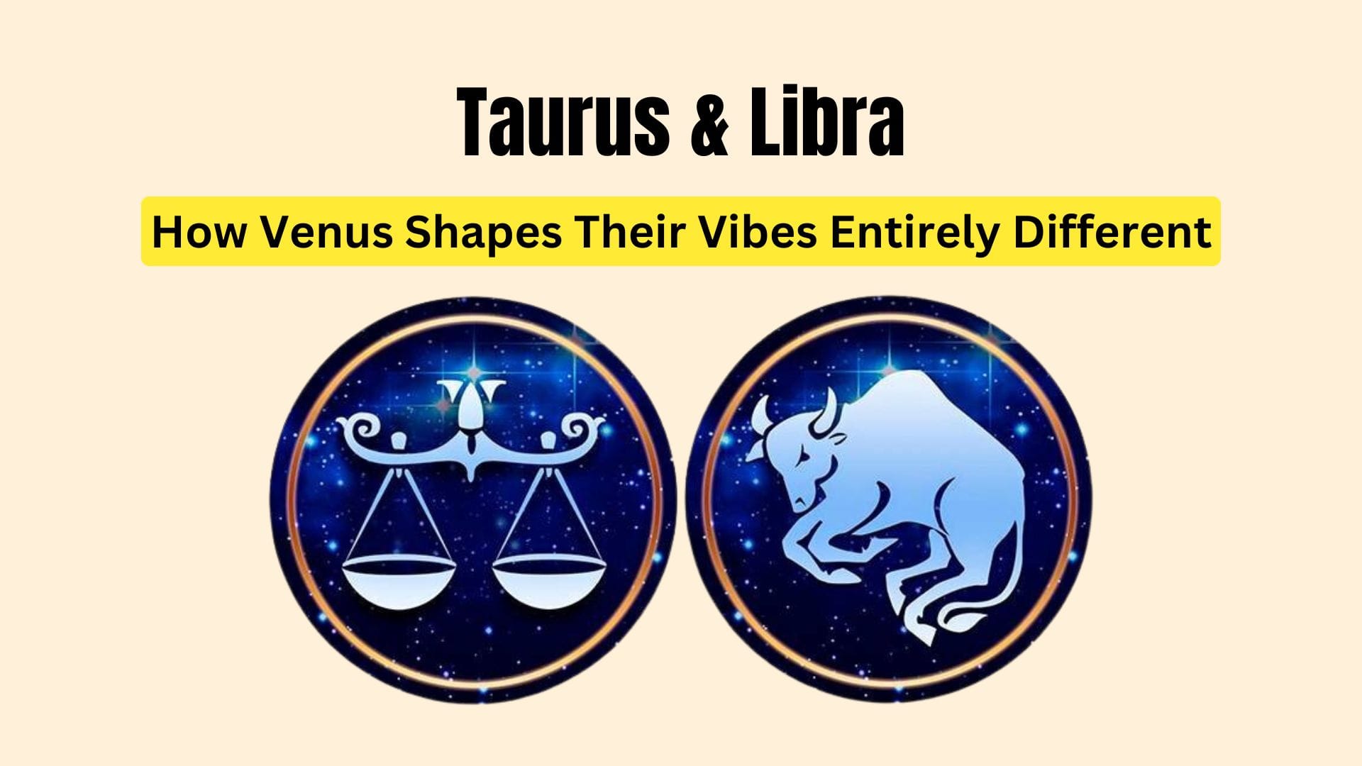 Taurus & Libra